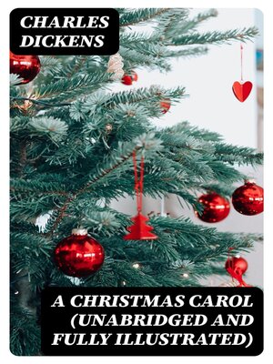 cover image of A Christmas Carol (Unabridged and Fully Illustrated)